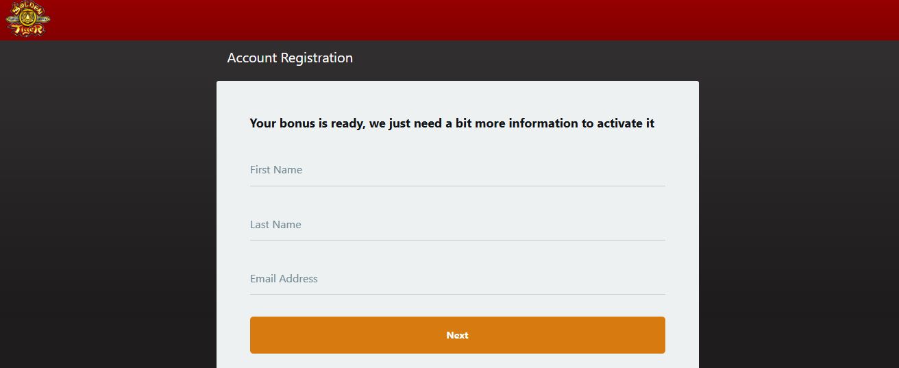 Register a new account at Tiger Casino and activate your welcome bonus in minutes